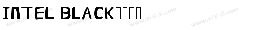 INTEL BLACK字体转换